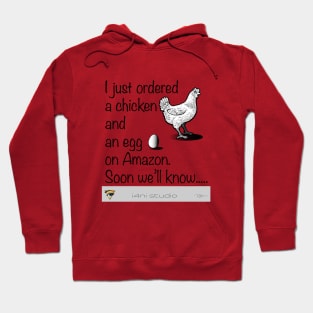 Chicken or the Egg? Hoodie